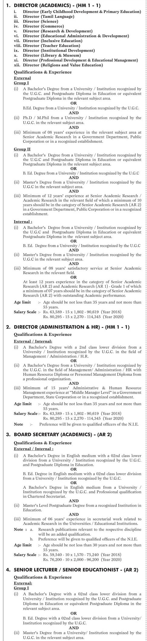 Library Assistant, Technical Assistant, Technical Officer, Internal Auditor, Director, Board Secretary, Senior Lecturer, Senior Educationist, Assistant Lecturer, Assistant Educationist, Assistant Director - National Institute of Education